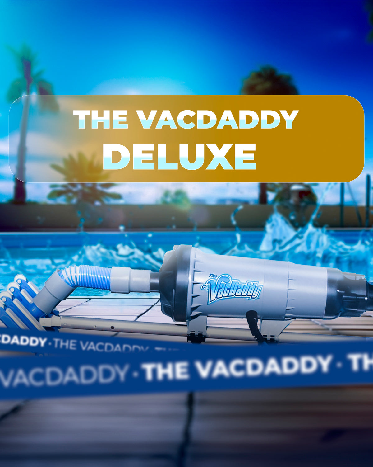 VacDaddy 2.0 Deluxe Bundle V2W