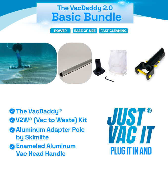 The Basic Bundle with VacDaddy 2.0 V2W (Vac to Waste) Kit
